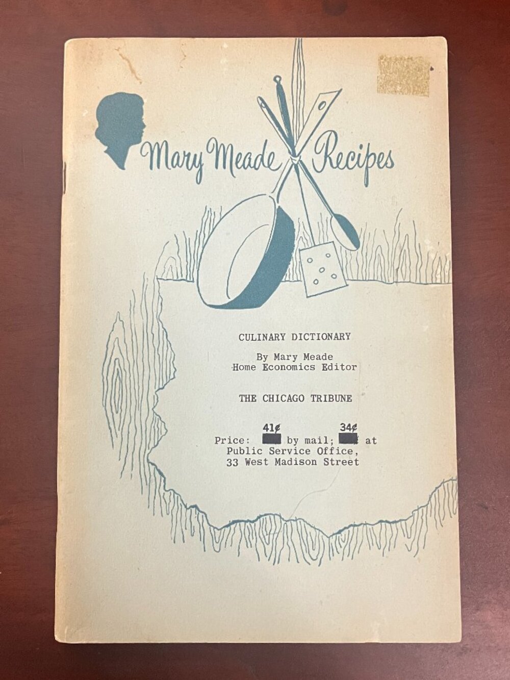 Vintage Mary Meade Recipes Culinary Dictionary Cookbook Recipe Booklet Chicago T